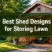 Best Shed Designs for Storing Lawn Equipment