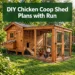 DIY Chicken Coop Shed Plans with Run