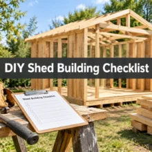 DIY Shed Building Checklist (Printable)